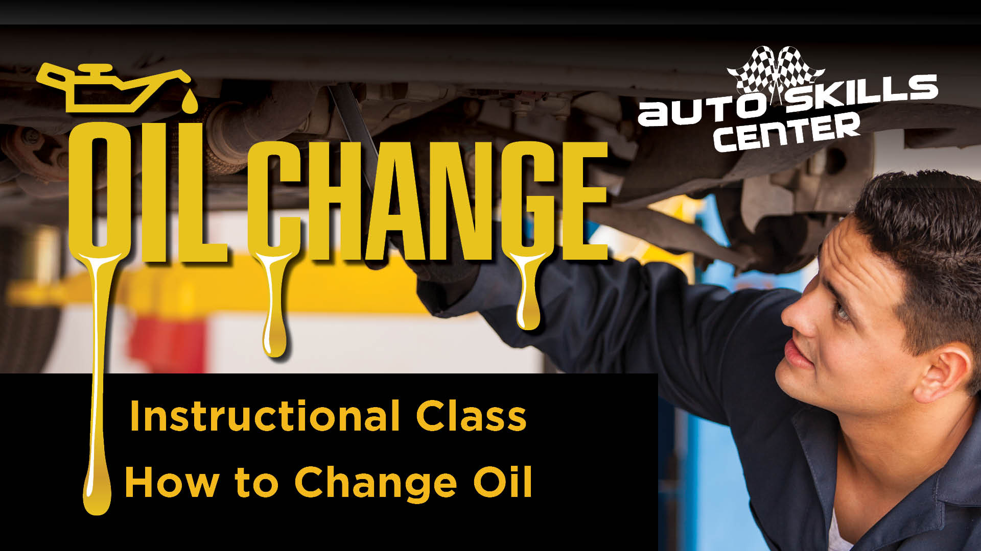Instructional Class How to Change Oil