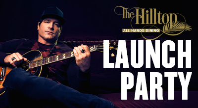 The Hilltop Launch Party