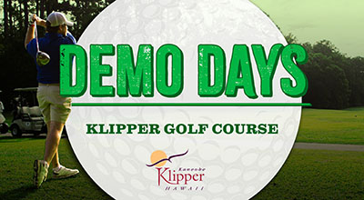 Klipper Golf Course Demo Days