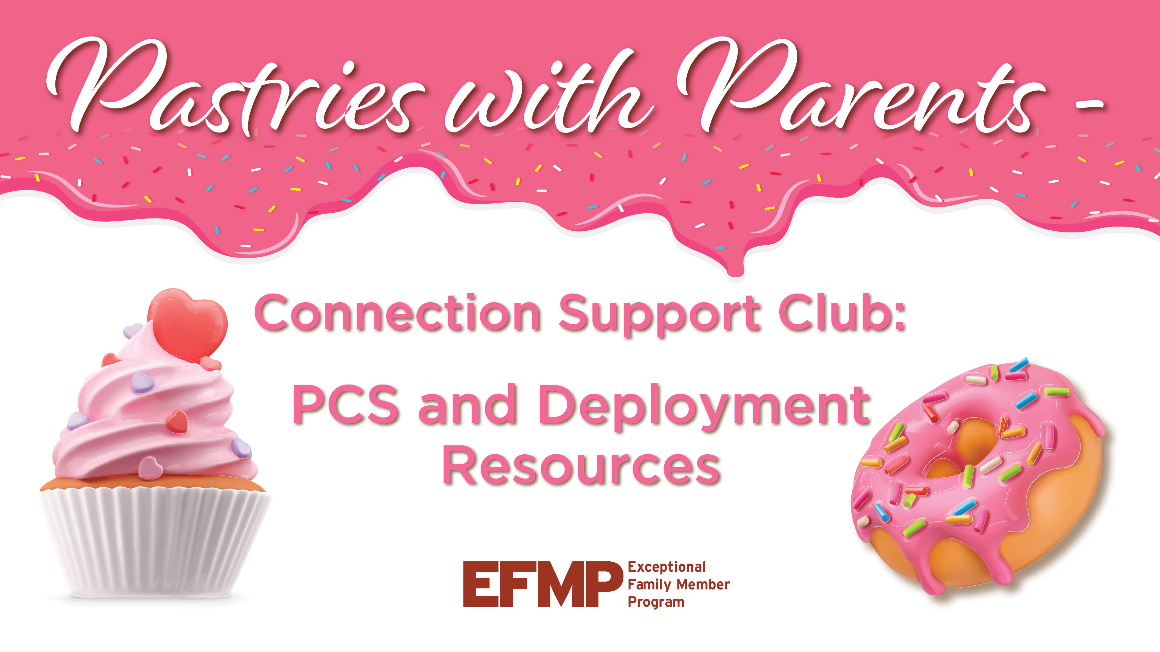 Pastries with Parents: PCS & Deployment Resources