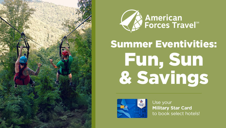 American Forces Travel: Summer Eventivities – Fun, Sun & Savings