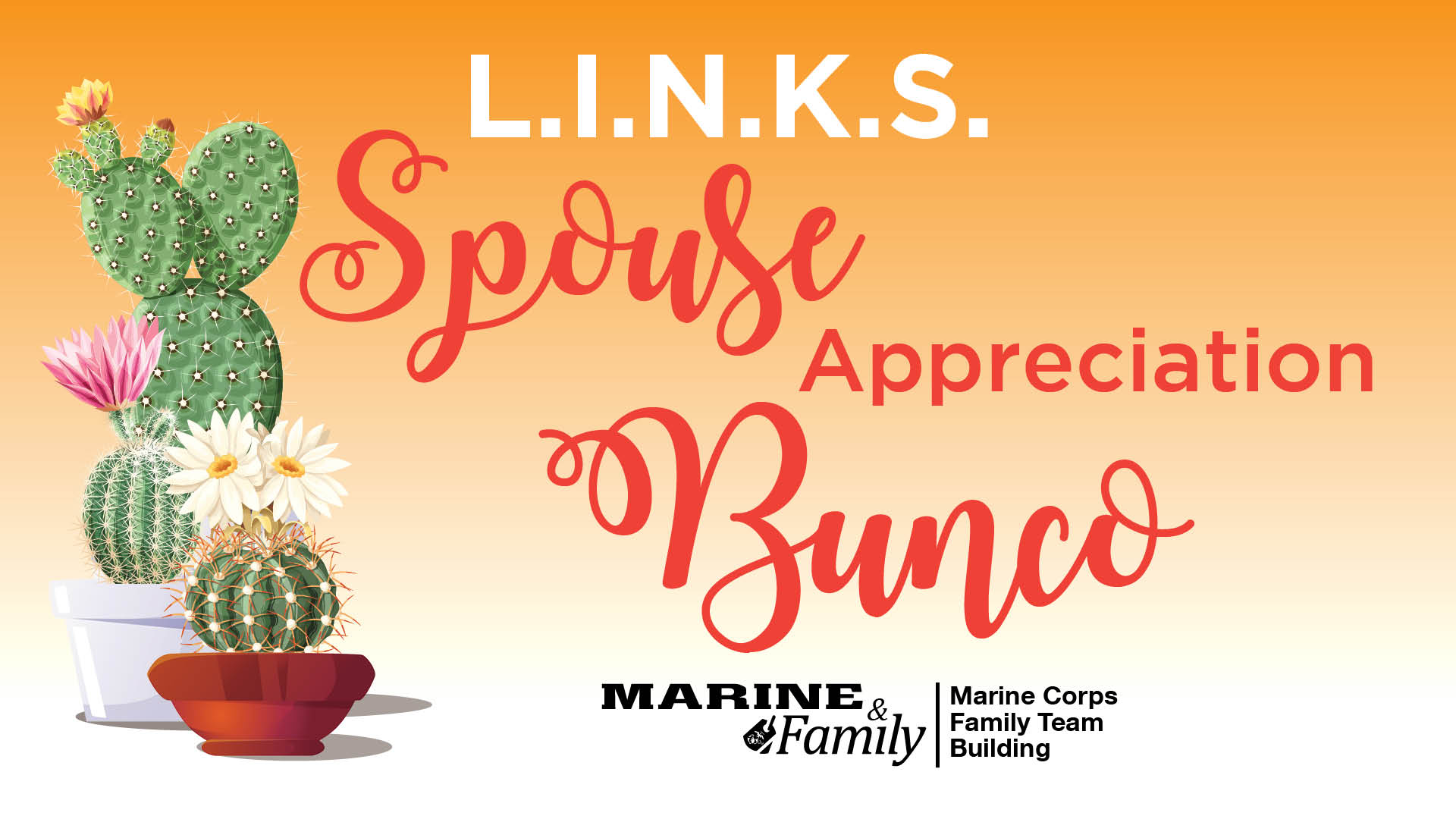 L.I.N.K.S. Spouse Appreciation Bunco