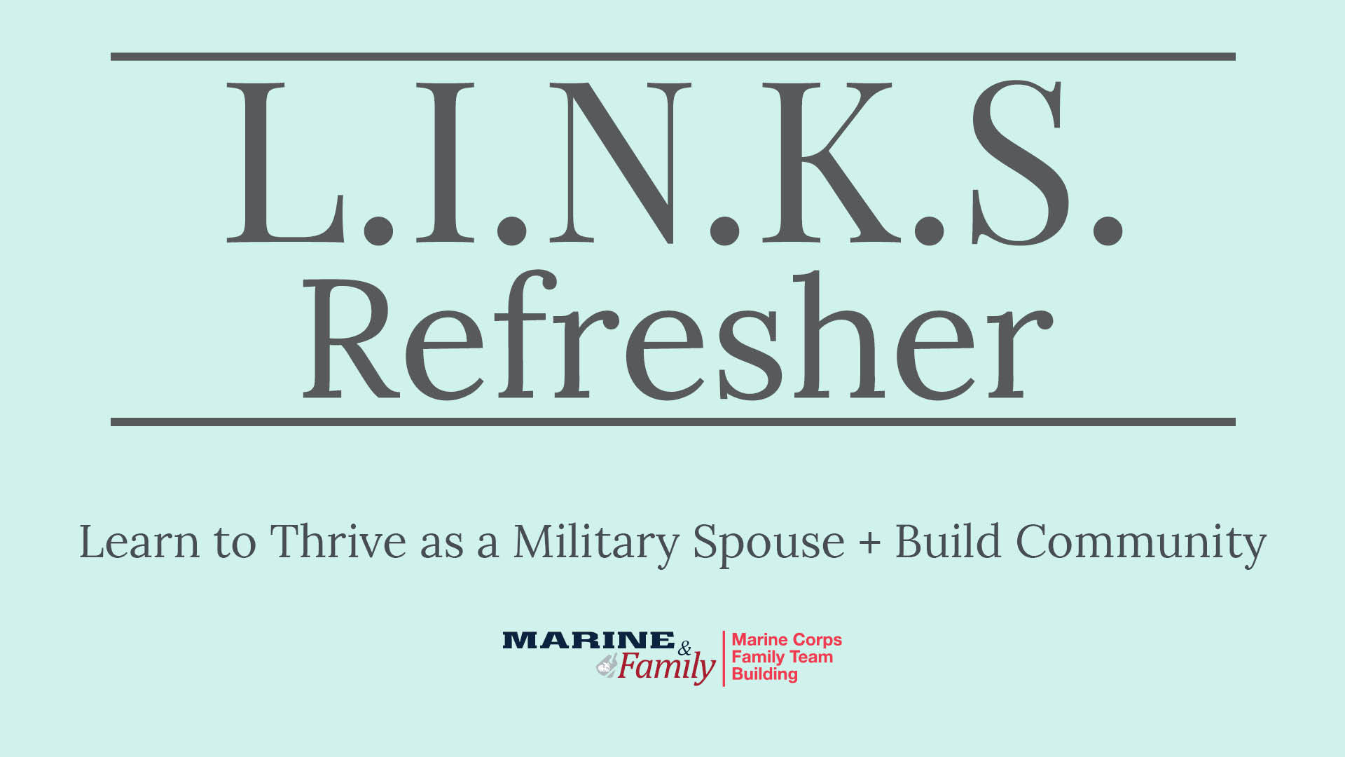 L.I.N.K.S. Refresher