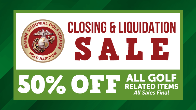 Marine Memorial Golf Course: Closing & Liquidation Sale