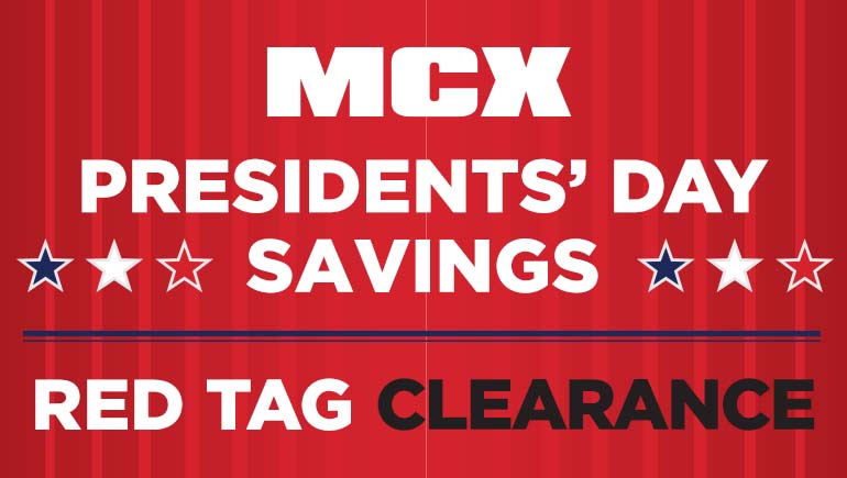 MCX: Presidents' Day Savings / Red Tag Clearance