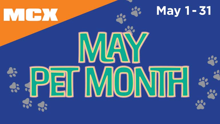 MCX: May Pet Month